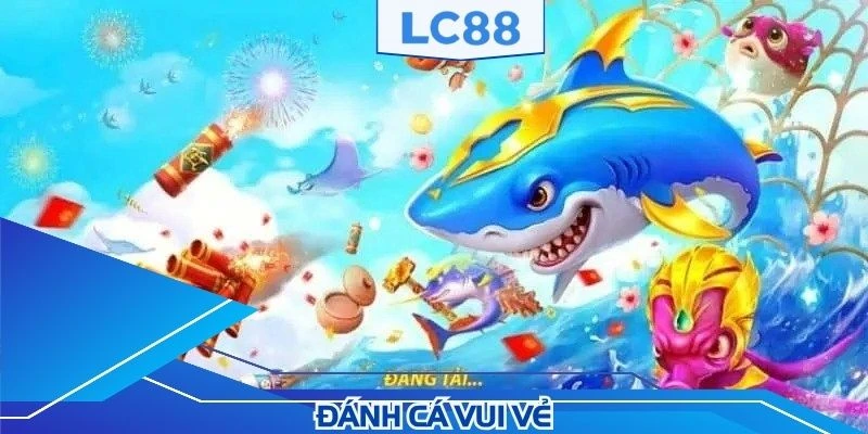 Đánh cá vui vẻ